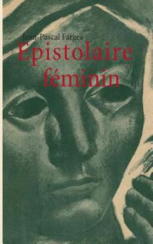 Paperback Epistolaire féminin [French] Book