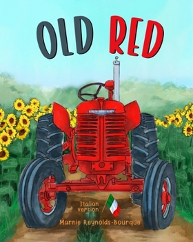 Paperback Old Red: Un vecchio trattore ottiene una nuova vita [Italian] Book