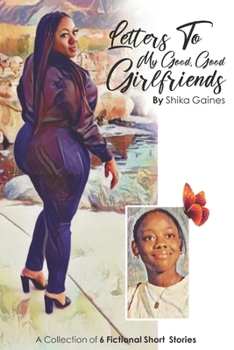Paperback Letters To My Good, Good Girlfriends Book