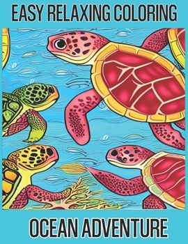 Paperback Easy Relaxing Coloring - Ocean Adventure Book