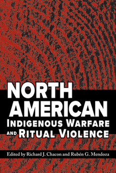 Paperback North American Indigenous Warfare and Ritual Violence Book