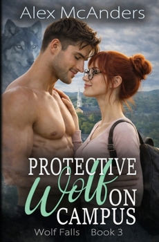 Paperback Protective Wolf on Campus: Wolf Shifter/Fae Romance - Anthology Edition Book
