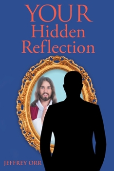Paperback Your Hidden Reflection Book