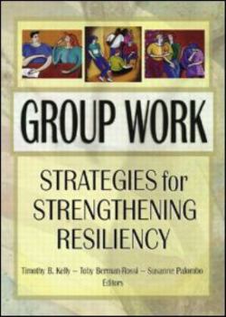 Paperback Group Work: Strategies for Strengthening Resiliency Book
