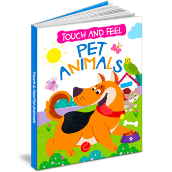 Paperback Touch and Feel - Pet Animals (Board Book) Book