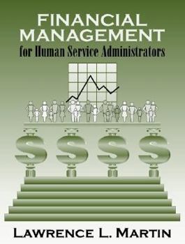 Paperback Financial Management for Human Service Administrators Book