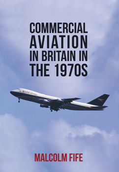Paperback Commercial Aviation in Britain in the 1970s Book