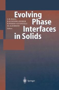 Hardcover Fundamental Contributions to the Continuum Theory of Evolving Phase Interfaces in Solids: A Collection of Reprints of 14 Seminal Papers Book