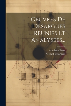 Paperback Oeuvres De Desargues Reunies Et Analysees... [French] Book
