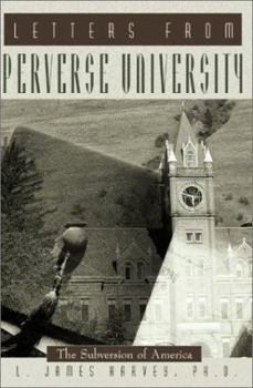 Paperback Letters from Perverse University: The Subversion of America Book