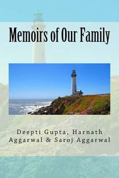 Memoirs of Aggarwal Family