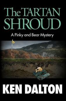 The Tartan Shroud - Book #4 of the A Pinky and Bear Mystery