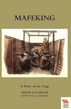 Paperback Mafeking: A Diary of the Siege Book