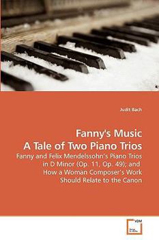 Paperback Fanny's Music A Tale of Two Piano Trios Book