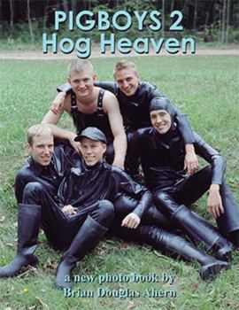 PIGBOYS 2 Hog Heaven: a new photo book by