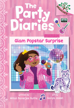 Library Binding Glam Popstar Surprise: A Branches Book (the Party Diaries #6): Volume 6 Book