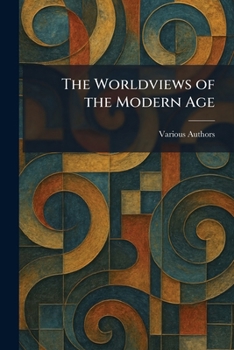 Paperback The Worldviews of the Modern Age Book