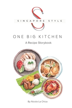 Paperback Singapore Style: One Big Kitchen Book