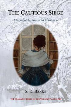Paperback The Cautious Siege: A Novel of the American Revolution Book