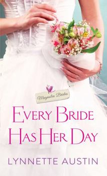 Mass Market Paperback Every Bride Has Her Day: A Heartwarming and Sweet Southern Romance Book