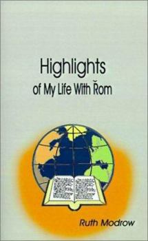 Paperback Highlights of My Life with Rom Book