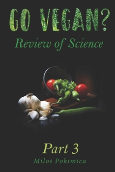 Paperback Go Vegan? Review of Science Part 3 Book