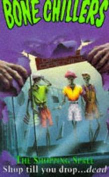 Paperback The Shopping Spree (Bone Chillers) Book