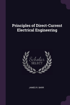 Paperback Principles of Direct-Current Electrical Engineering Book