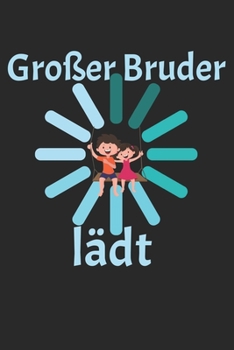 Gro�er Bruder l�dt: Kalender, Wochenplaner, Tagebuch, Notizbuch, Buch 105 Seiten im Softcover. Eine Woche auf einer Doppelseite. F�r alle Termine, Notizen und Aufgaben die man sich notieren und nicht 
