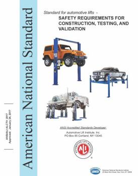 Staple Bound ANSI/ALI ALCTV: 2017 Standard for Automotive Lifts – Safety Requirements for Construction, Testing, and Validation Book