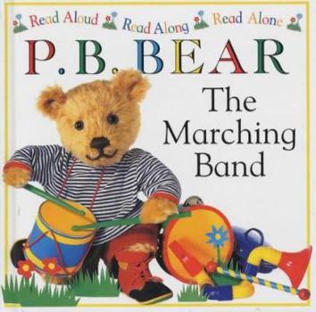 Paperback P.B. Bear: the Marching Band (DK Read Aloud, Read Along, Read Alone) Book
