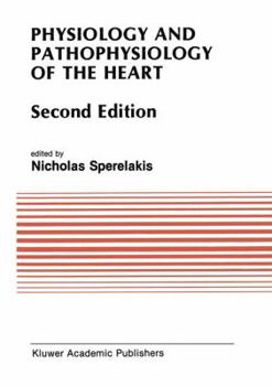 Paperback Physiology and Pathophysiology of the Heart Book