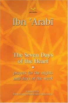 The Seven Days of the Heart: Prayers for the Nights and Days of the Week