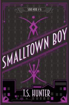 Paperback Smalltown Boy: Soho Noir Series #6 Book