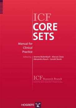 Paperback Icf Core Sets: Manual for Clinical Practice [With CDROM] Book