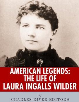 Paperback American Legends: The Life of Laura Ingalls Wilder Book