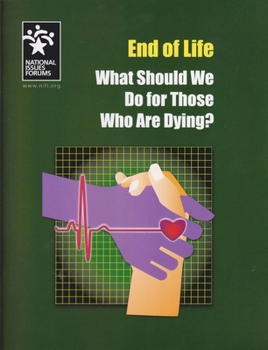 Paperback End of Life: What Should We Do for Those Who Are Dying? Book