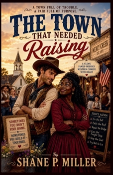 The Town That Needed Raising