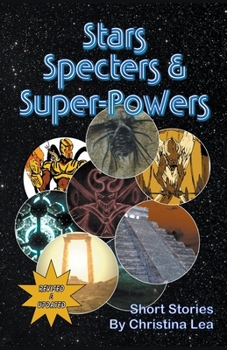 Stars, Specters, and Super-Powers B0CLTQQVRK Book Cover
