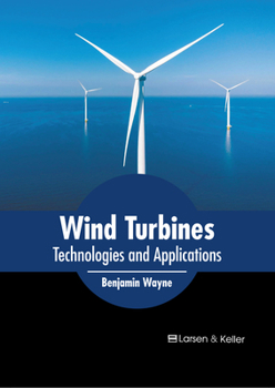 Hardcover Wind Turbines: Technologies and Applications Book