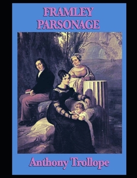 Framley Parsonage (Annotated)