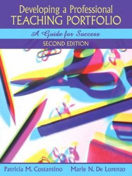 Paperback Developing a Professional Teaching Portfolio: A Guide for Success (2nd Edition) Book