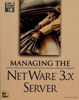 Paperback Managing the NetWare 3.X Server: With Disk Book