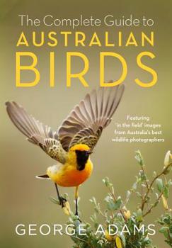 Paperback Complete Guide to Australian Birds Book