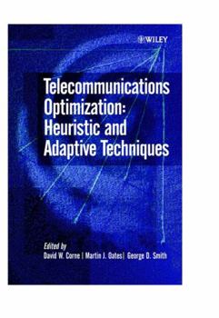 Hardcover Telecommunications Optimization: Heuristic and Adaptive Techniques Book
