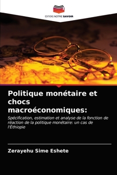 Paperback Politique monétaire et chocs macroéconomiques [French] Book