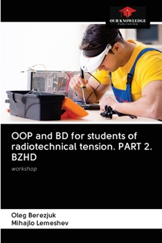 Paperback OOP and BD for students of radiotechnical tension. PART 2. BZHD Book