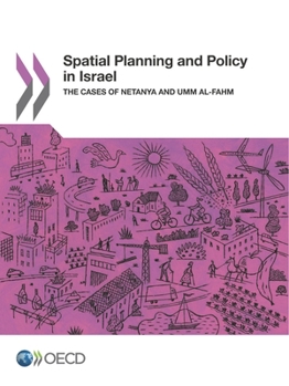 Paperback OECD Regional Development Studies Spatial Planning and Policy in Israel the Cases of Netanya and Umm Al-Fahm Book