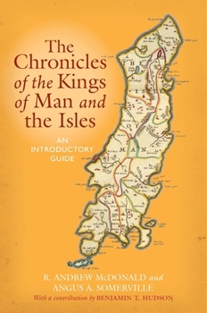 The Chronicles of the Kings of Man and the Isles: An Introductory Guide