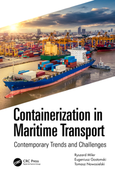 Paperback Containerization in Maritime Transport: Contemporary Trends and Challenges Book